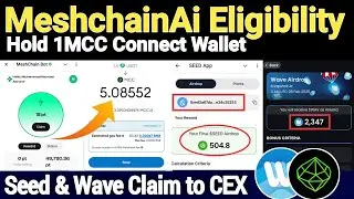 MeshchainAi Eligibility Caritaria Hold 1MCC | Seed/Wave Wallet Claim Exchange & Price Prediction