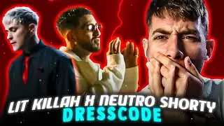 VOLVIÓ LIT!!! Mi REACCION a LIT KILLAH x NEUTRO SHORTY - DRESSCODE *sacó a pasear el flow*