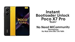 Poco X7 Pro (Rodin) Unlock Bootloader Instantly | No need to wait 72h/168h