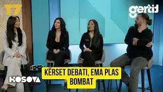 KËRSET debati, Ema PLAS BOMBAT për Albën, Limin e Dolcen, Zoja Arlindi TENSION | KOSOVA LIVE | T7