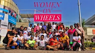 WOMEN ON WHEELS | WHEELS & BARRELS | PEDALPOWER CAFE | KALYAN CYCLIST | PRATHAMESH DHURI|