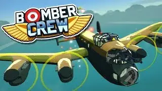 FLYING A BOMBER! Bomber Crew - Streamer Demo Gameplay