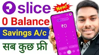Slice Zero Balance Savings Account Full Review Slice Small Finance Bank Account kesa hai #Slice_bank