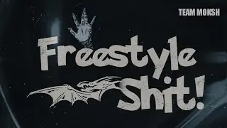 Freestyle Shit - Team Moksh (ft. @AnkitNegi.10 ) Prod by @NoobieBeats 