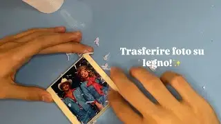 Come trasferire foto sul legno!🖌️