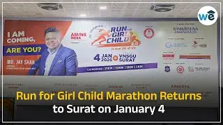 Run for Girl Child Returns to Surat on January 4 with a Bigger Mission