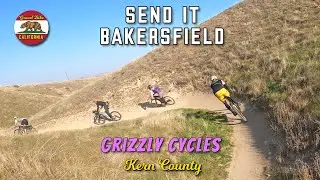 Send It Bakersfield with GrizzlyCycles 2.0