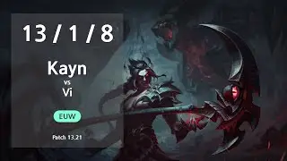 Kayn Jungle vs Vi - EUW Challenger Patch 13.21
