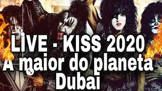 Live Kiss 2020 - A maior do planeta  #DUBAI #livekiss2020 #kiss #veltrocknation