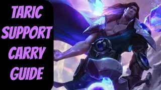 How to Carry as Taric Support -- An In-Depth Guide