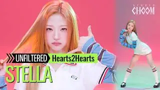 [UNFILTERED CAM] Hearts2Hearts STELLA(스텔라) 'RUDE!' 4K | STUDIO CHOOM ORIGINAL