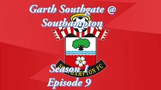 Gareth Southgate @ Southampton S1E9: Deep Freeze.