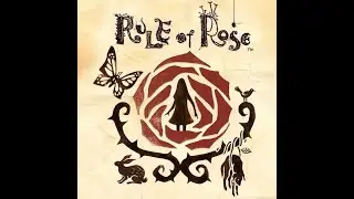 Rule of Rose Part 1 (No Commentary)