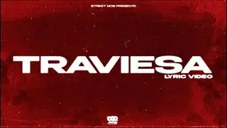 Angel Tumbado X Jorsshh X Fuerza Regida - Traviesa [Lyric Video]
