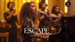 Escape - Versão Groove Worship | Louvor Soul & Groove | Voz da adoração