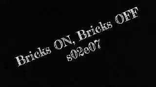 Bricks On, Bricks Off! BOBO! S02E07