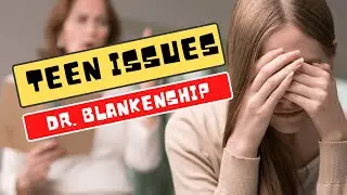 Teen Issues: Tuesday 18 January 22 - (