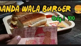 &ldquo;Famous Aanda Wala Burger 🍔🥚 | Hyderabad Street Food Pakistan&rdquo; | Kashan Foodie | Kashan Bhellar | ❤