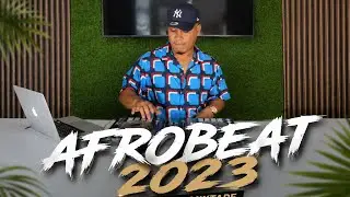 Afrobeat 2023: The Hottest Mixtape by @djitoc3