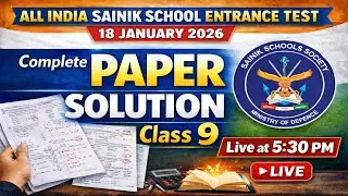 AISSEE 2026 Complete Paper Solution | Class 9 | Sainik School Exam 18 January | LIVE 5:30 PM