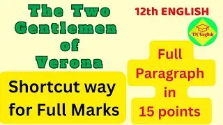 12th English | The two Gentleman of Verona in just 15 points  | very  easy paragraph | @TNENGLISH