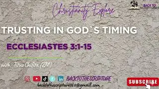 God`s Timing||Ecclesiastes 3:1-15||#all #perfect #continuation