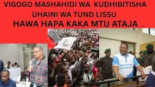 VIGOGO WATAKAOTOA USHAHIDI WA UHAINI WA TUNDU LISSU,KAKA YAKE ATAJA. #lissu#politicalnews #news