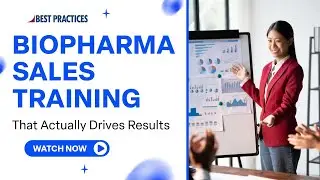 What Top Biopharma Sales Training Programs Do Differently