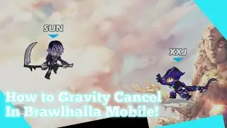Brawlhalla mobile tutorial: How to gravity cancel!