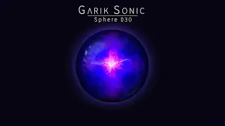 Garik Sonic - Sphere 030