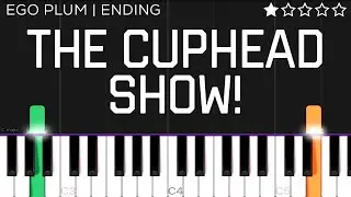 The Cuphead Show! OST: End Credits | EASY Piano Tutorial