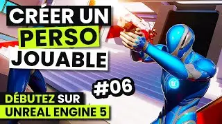 Créer un Perso Jouable - Débuter sur UE5