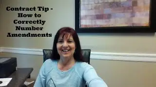 Contract Tip - How to Correctly Number Amendments