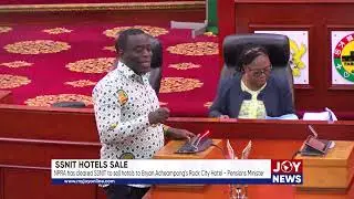 NPRA has cleared SSNIT to sell hotels to Bryan Acheampong's Rock City Hotel - Pensions Minister