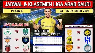Jadwal Liga Arab Saudi 2025 Pekan 6 ~ AL NASSR vs AL HAZM ~ ITTIHAD vs AL HILAL  | SPL 2025