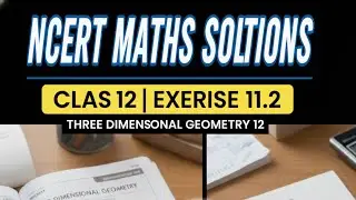 Class 12 Maths EX 11.2  q no 12 solution three dimensional geometry   #maths #trigonometry #ncert 