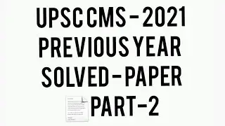 UPSC CMS - 2021 PART - 2(SURGERY GYNAECOLOGY & OBSTETRICS PREVENTIVE & SOCIAL MEDICINE)#study #AIIMS