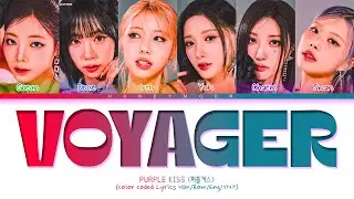 PURPLE KISS 'Voyager' Lyrics (퍼플키스 Voyager 가사) (Color Coded Lyrics)