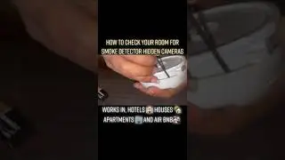 HOW TO CHECK SMOKE DETECTORS FOR CAMERAS WHILE TRAVELING