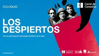 Coloquio de ' Los despiertos'