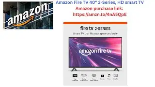 amazon fire tv 40 2 series overview