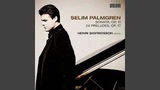 24 Preludes, Op. 17: No. 1. Andante