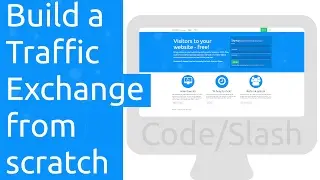 Build/Code a Traffic Exchange site from scratch - Part 1