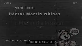 MATI Classic Clip | Linux Nerd Alert, Hector Martin  (7 February 2025)