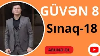 GÜVƏN 8-ci SİNİF  SINAQ-18 Bütün testlərin izahı. #sınaq18