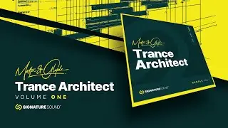 Metta & Glyde  - Trance Architect [Sample Pack] OUT NOW