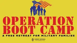 Operation Boot Camp 2019 | Forest Springs