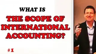 CPA - International Accounting Week 1