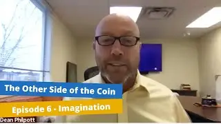 Week 6: Imagination Ft Dean Philpott