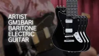 Artist GM1BARI Baritone Electric Guitar - The Best Budget Baritone Guitar For Low Tunings?!